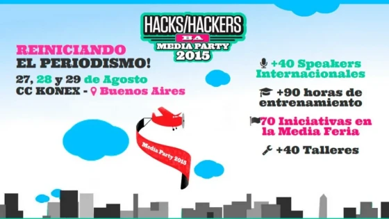 Media Party 2015 de 27 a 29 de agosto em Buenos Aires